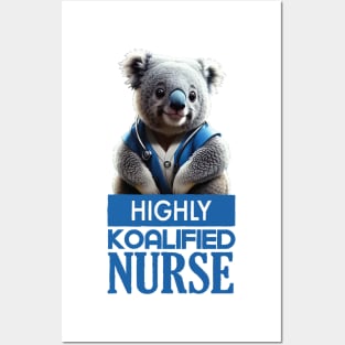 Just a Highly Koalified Nurse Koala 3 Posters and Art